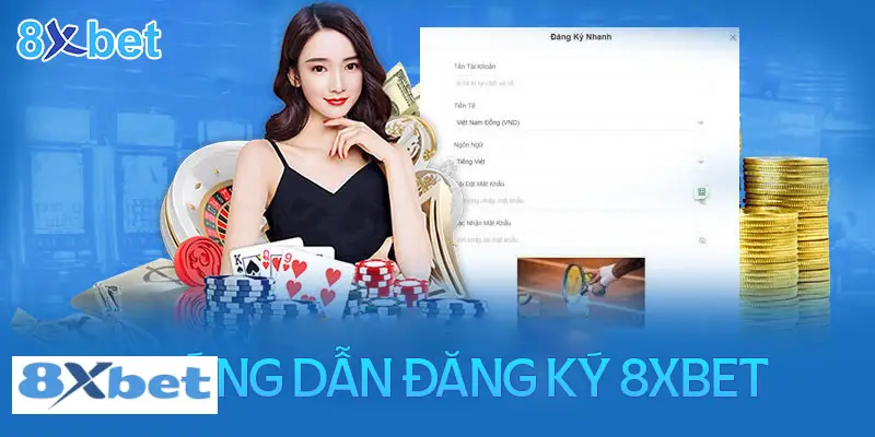 Hướng dẫn đăng ký 8XBET