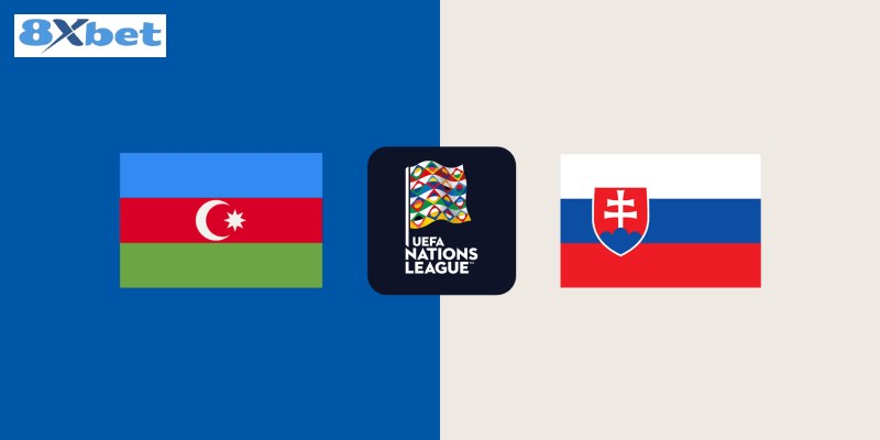 Soi kèo Azerbaijan vs Slovakia 23h 14/10/24 – Nations League